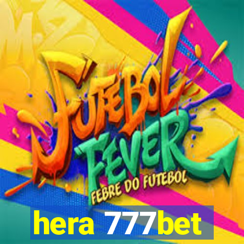 hera 777bet